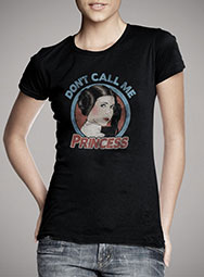 Женская футболка Dont Call Me Princess